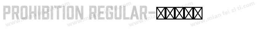 Prohibition Regular字体转换